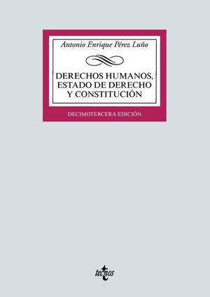 DERECHOS HUMANOS, ESTADO DE DERECHO Y CONSTITUCIÓN