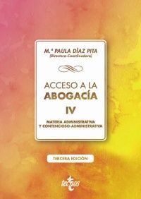 ACCESO A LA ABOGACÍA IV MATERIA ADMINISTRATIVA Y CONTENCIOSO-ADMINISTRATIVA