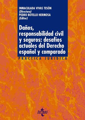 DAÑOS RESPONSABILIDAD CIVIL Y SEGUROS