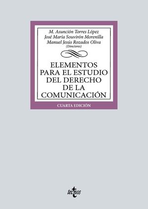 ELEMENTOS PARA EL ESTUDIO DEL DERECHO DE LA COMUNICACIÓN