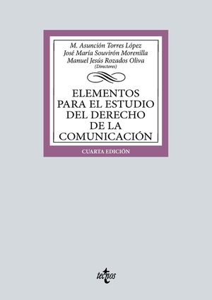 ELEMENTOS PARA EL ESTUDIO DEL DERECHO DE LA COMUNICACIÓN