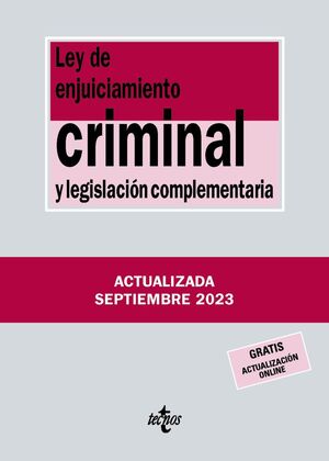 LEY DE ENJUICIAMIENTO CRIMINAL Y LEGISLACIÓN COMPLEMENTARIA