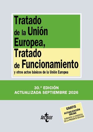 TRATADO DE LA UNIÓN EUROPEA TRATADO DE FUNCIONAMIENTO Y OTROS ACTOS BÁSICOS DE LA UNIÓN EUROPEA 2026