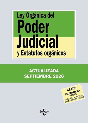 LEY ORGÁNICA DEL PODER JUDICIAL Y ESTATUTOS ORGÁNICOS 2026