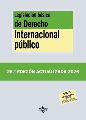 LEGISLACIÓN BÁSICA DE DERECHO INTERNACIONAL PÚBLICO 2026