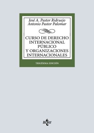 CURSO DE DERECHO INTERNACIONAL PÚBLICO Y ORGANIZACIONES TERRITORIALES 30 ED