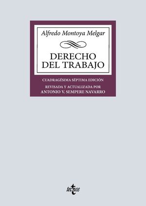 DERECHO DEL TRABAJO 47 ED