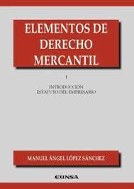 ELEMENTOS DE DERECHO MERCANTIL I