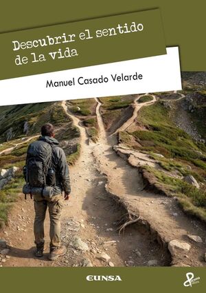 DESCUBRIR EL SENTIDO DE LA VIDA