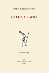 LA EDAD LIGERA