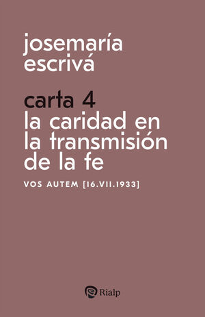 CARTA 4 LA CARIDAD EN LA TRANSMISIÓN DE LA FE