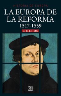 LA EUROPA DE LA REFORMA 1517-1559