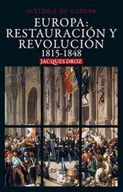 EUROPA RESTAURACION Y REVOLUCION 1815-1848