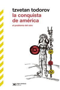 LA CONQUISTA DE AMÉRICA EL PROBLEMA DEL OTRO