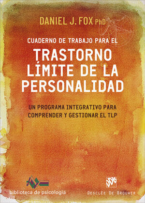 CUADERNO DE TRABAJO PARA EL TRASTORNO LIMITE DE LA PERSONALIDAD