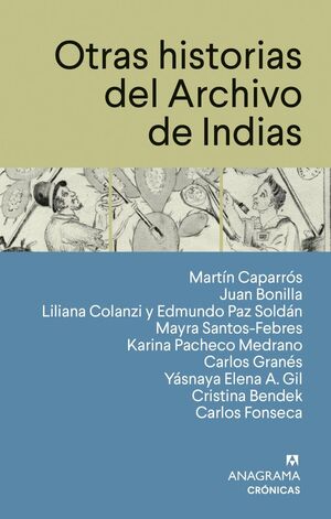 OTRAS HISTORIAS DEL ARCHIVO DE INDIAS