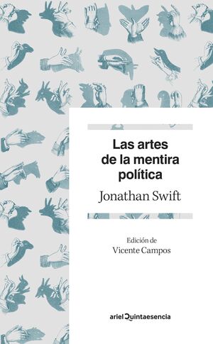 LAS ARTES DE LA MENTIRA POLITICA