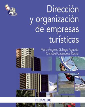 DIRECCIÓN Y ORGANIZACIÓN DE EMPRESAS TURÍSTICAS