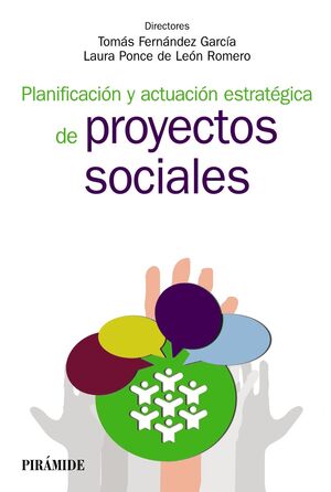 PLANIFICACIÓN Y ACTUACIÓN ESTRATÉGICA DE PROYECTOS SOCIALES