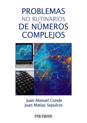 PROBLEMAS NO RUTINARIOS DE NUMEROS COMPLEJOS