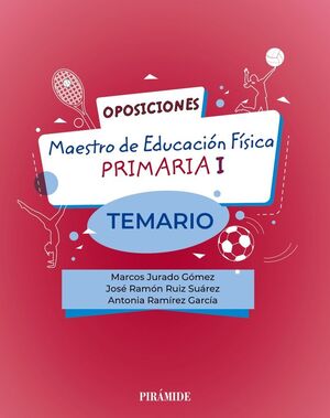 OPOSICIONES MAESTRO DE EDUCACIÓN FÍSICA EN EDUCACIÓN PRIMARIA TEMARIO