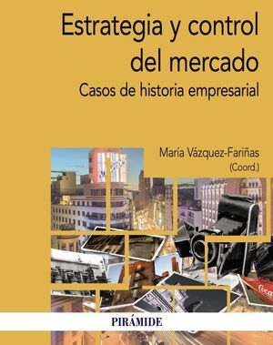 ESTRATEGIA Y CONTROL DEL MERCADO