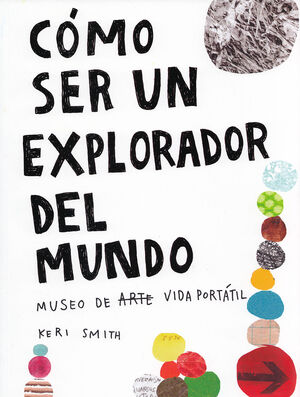 CÓMO SER UN EXPLORADOR DEL MUNDO