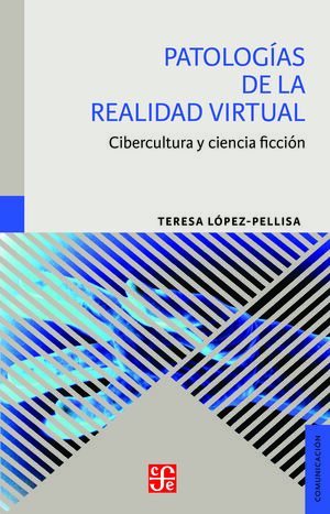 PATOLOGÍAS DE LA REALIDAD VIRTUAL