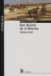 DON QUIJOTE DE LA MANCHA SELECCIÓN