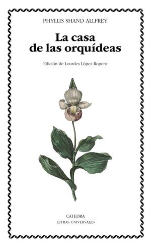 LA CASA DE LAS ORQUÍDEAS