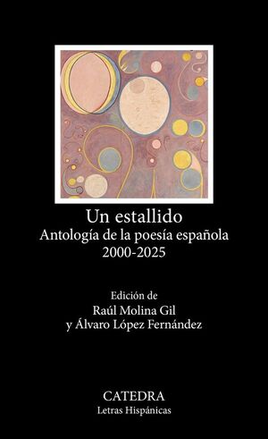 UN ESTALLIDO ANTOLOGÍA DE LA POESÍA ESPAÑOLA 2000-2025