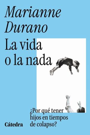 LA VIDA O LA NADA