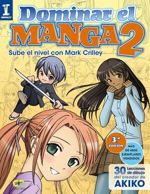 DOMINAR EL MANGA 2 SUBE EL NIVEL CON MARK CRILLEY