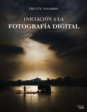 INICIACIÓN A LA FOTOGRAFÍA DIGITAL