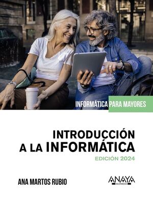 INTRODUCCIÓN A LA INFORMATICA EDICIÓN 2024