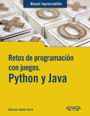 RETOS DE PROGRAMACIÓN CON JUEGOS PYTHON Y JAVA