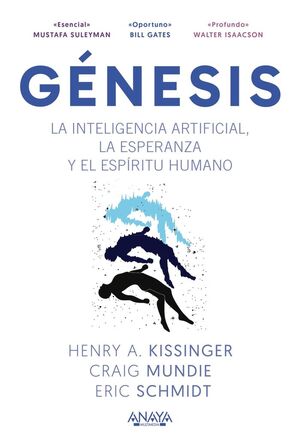 GÉNESIS LA INTELIGENCIA ARTIFICIAL LA ESPERANZA Y EL ESPÍRITU HUMANO
