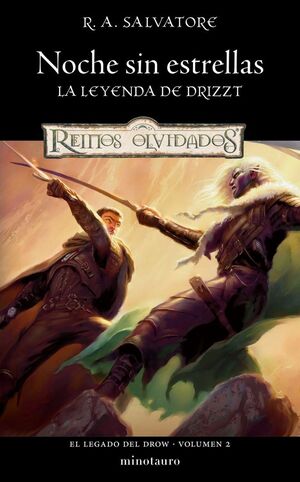 NOCHE SIN ESTRELLAS LA LEYENDA DE DRIZZT