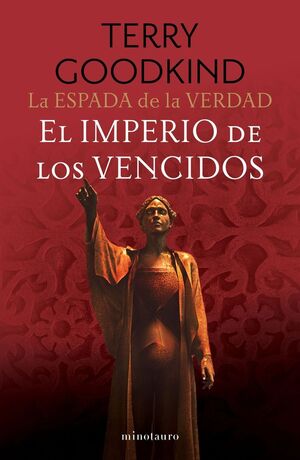LA ESPADA DE LA VERDAD 8 EL IMPERIO DE LOS VENCIDOS