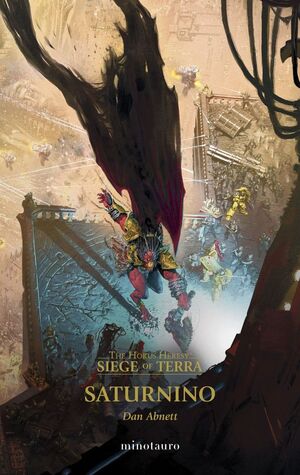 SATURNINO THE HORUS HERESY SIEGE OF TERRA IV