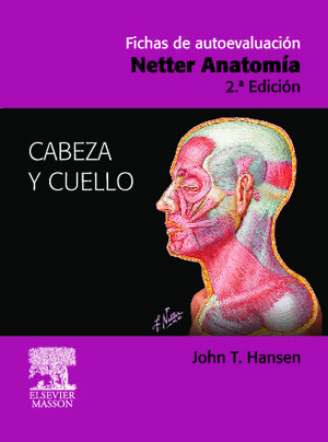 FICHAS DE AUTOEVALUACIÓN. NETTER ANATOMÍA: CABEZA Y CUELLO