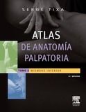 ATLAS DE ANATOMÍA PALPATORIA TOMO 2
