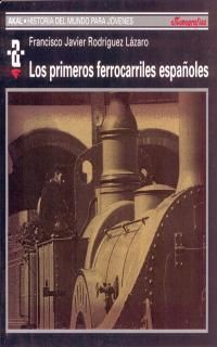 LOS PRIMEROS FERROCARRILES