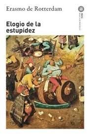 ELOGIO DE LA ESTUPIDEZ