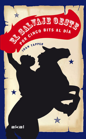 EL SALVAJE OESTE