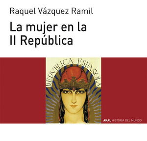 LA MUJER EN LA II REPUBLICA