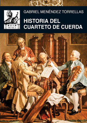 HISTORIA DEL CUARTETO DE CUERDA