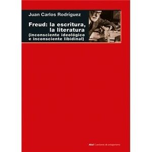 FREUD LA ESCRITURA LA LITERATURA