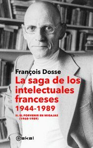SAGA DE LOS INTELECTUALES FRANCESES 1944-1989, LA