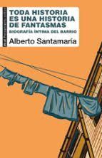 TODA HISTORIA ES UNA HISTORIA DE FANTASMAS